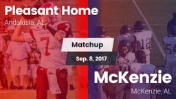 Matchup: Pleasant Home vs. McKenzie  2017