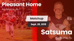 Matchup: Pleasant Home vs. Satsuma  2018