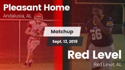 Matchup: Pleasant Home vs. Red Level  2019
