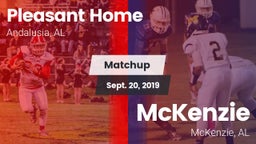 Matchup: Pleasant Home vs. McKenzie  2019