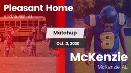 Matchup: Pleasant Home vs. McKenzie  2020