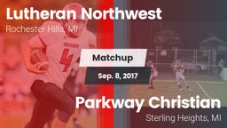 Matchup: Lutheran Northwest vs. Parkway Christian  2017