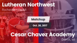 Matchup: Lutheran Northwest vs. Cesar Chavez Academy  2017