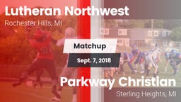 Matchup: Lutheran Northwest vs. Parkway Christian  2018
