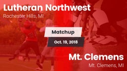Matchup: Lutheran Northwest vs. Mt. Clemens  2018