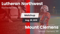 Matchup: Lutheran Northwest vs. Mount Clemens  2019