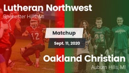 Matchup: Lutheran Northwest vs. Oakland Christian  2020