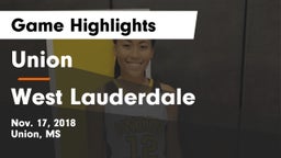 Union  vs West Lauderdale  Game Highlights - Nov. 17, 2018