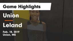 Union  vs Leland  Game Highlights - Feb. 18, 2019