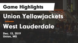 Union Yellowjackets vs West Lauderdale  Game Highlights - Dec. 13, 2019