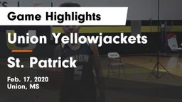 Union Yellowjackets vs St. Patrick Game Highlights - Feb. 17, 2020