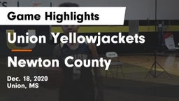 Union Yellowjackets vs Newton County  Game Highlights - Dec. 18, 2020