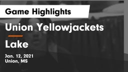 Union Yellowjackets vs Lake Game Highlights - Jan. 12, 2021