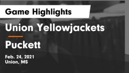 Union Yellowjackets vs Puckett  Game Highlights - Feb. 24, 2021