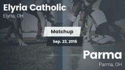 Matchup: Elyria Catholic High vs. Parma  2016