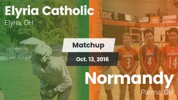 Matchup: Elyria Catholic High vs. Normandy  2016