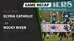 Recap: Elyria Catholic  vs. Rocky River  2016
