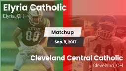 Matchup: Elyria Catholic High vs. Cleveland Central Catholic 2017