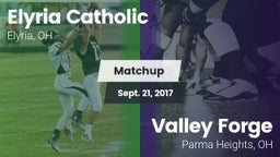 Matchup: Elyria Catholic High vs. Valley Forge  2017