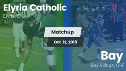 Matchup: Elyria Catholic High vs. Bay  2018
