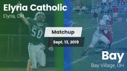 Matchup: Elyria Catholic High vs. Bay  2019