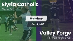Matchup: Elyria Catholic High vs. Valley Forge  2019