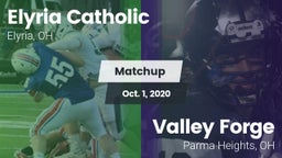 Matchup: Elyria Catholic High vs. Valley Forge  2020