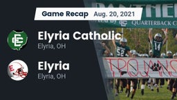 Recap: Elyria Catholic  vs. Elyria  2021