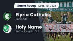 Recap: Elyria Catholic  vs. Holy Name  2021