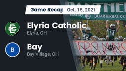 Recap: Elyria Catholic  vs. Bay  2021