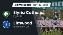 Recap: Elyria Catholic  vs. Elmwood  2021