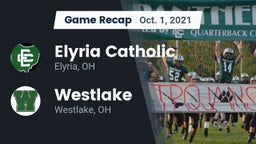 Recap: Elyria Catholic  vs. Westlake  2021