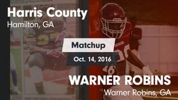 Matchup: Harris County vs. WARNER ROBINS  2016