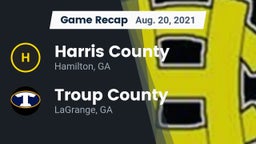 Recap: Harris County  vs. Troup County  2021