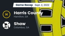 Recap: Harris County  vs. Shaw  2022