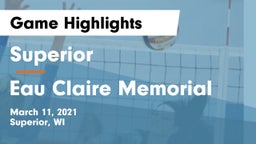 Superior  vs Eau Claire Memorial  Game Highlights - March 11, 2021