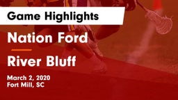 Nation Ford  vs River Bluff Game Highlights - March 2, 2020