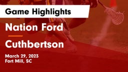 Nation Ford  vs Cuthbertson  Game Highlights - March 29, 2023