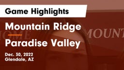 Mountain Ridge  vs Paradise Valley  Game Highlights - Dec. 30, 2022