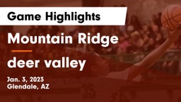 Mountain Ridge  vs deer valley Game Highlights - Jan. 3, 2023