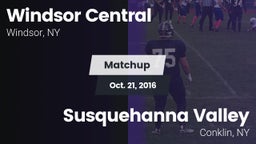 Matchup: Windsor Central vs. Susquehanna Valley  2016