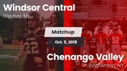Matchup: Windsor Central vs. Chenango Valley  2018