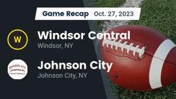 Recap: Windsor Central  vs. Johnson City  2023