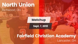 Matchup: North Union vs. Fairfield Christian Academy  2018