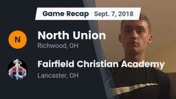 Recap: North Union  vs. Fairfield Christian Academy  2018