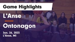 L'Anse  vs Ontonagon Game Highlights - Jan. 26, 2023