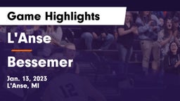 L'Anse  vs Bessemer Game Highlights - Jan. 13, 2023