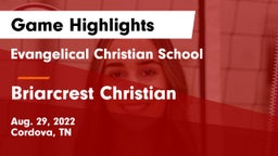 Evangelical Christian School vs Briarcrest Christian  Game Highlights - Aug. 29, 2022