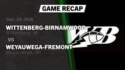 Recap: Wittenberg-Birnamwood  vs. Weyauwega-Fremont  2016