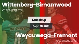 Matchup: Wittenberg-Birnamwoo vs. Weyauwega-Fremont  2018
